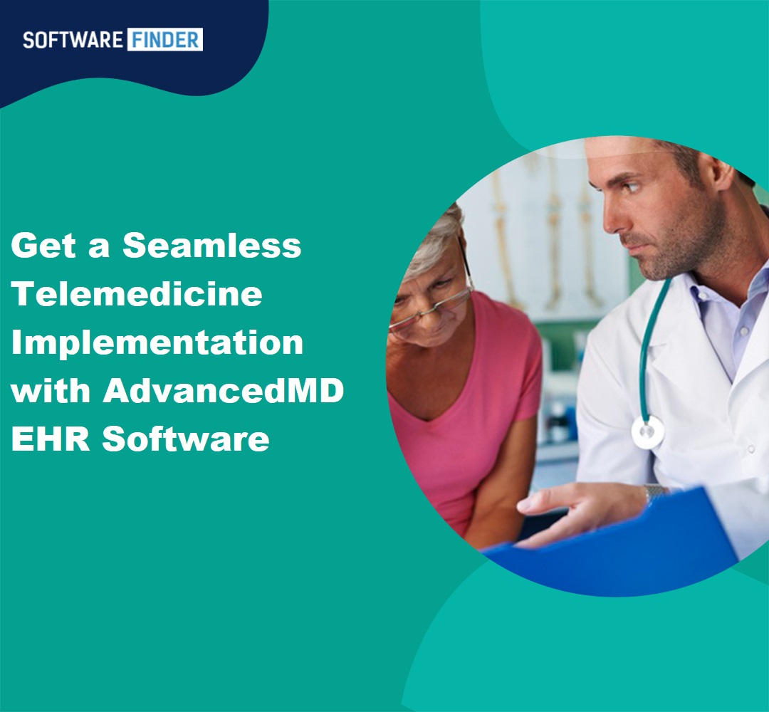 Get a Seamless Telemedicine Implementation with AdvancedMD EHR Software