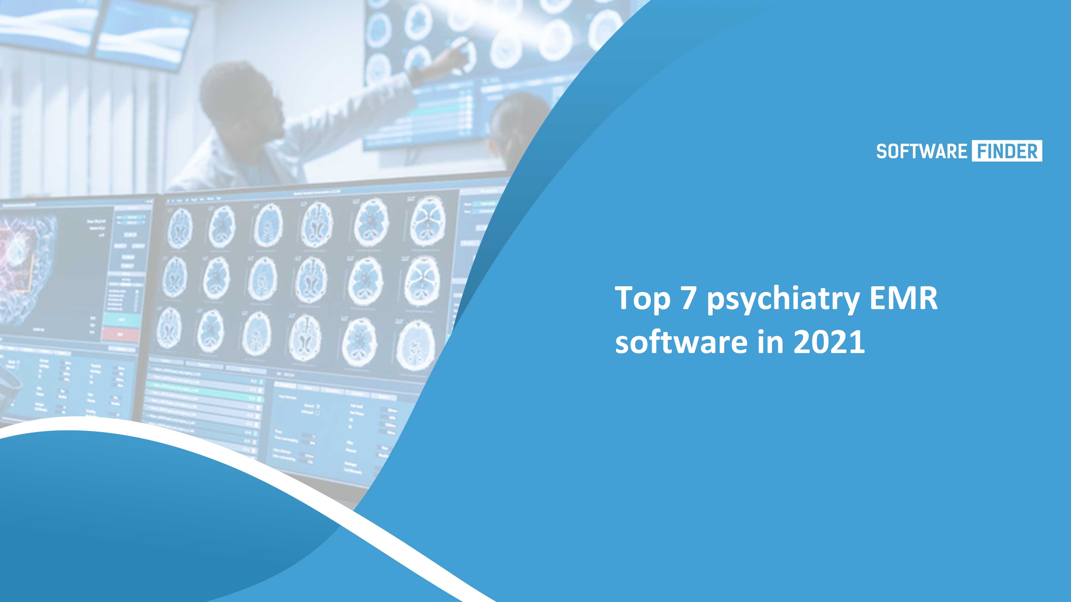 Top 7 psychiatry EMR software in 2021