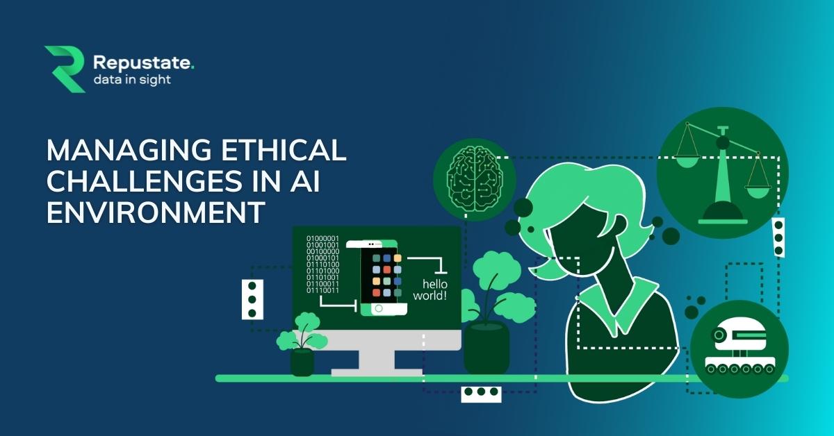 Managing Ethical Challenges in an AI Environment