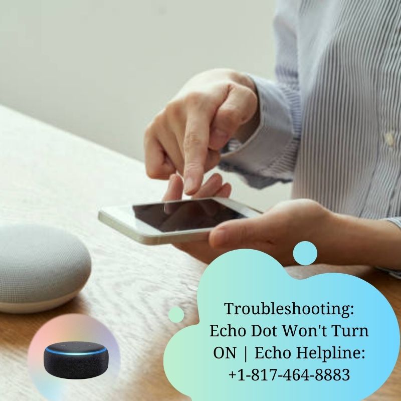 Fix it : Echo Dot Won't Turn ON Problem