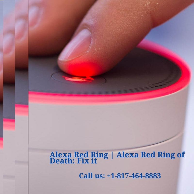 Solve the Alexa Red Ring of Death issues