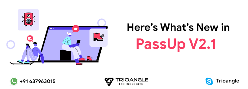 Here’s What’s New in PassUp V2.1