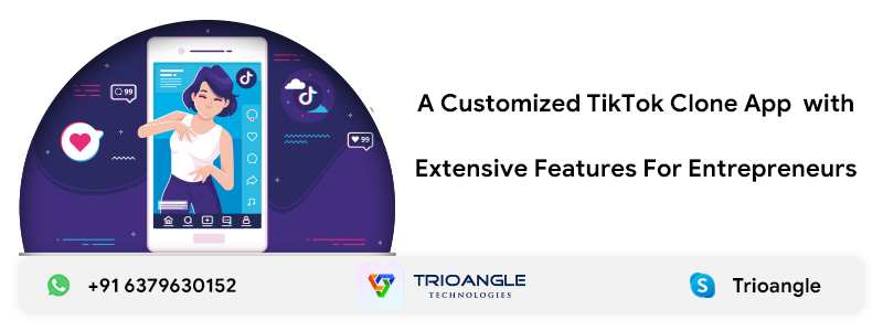 A Customized TikTok Clone App  with Extensive Features For Entrepreneurs