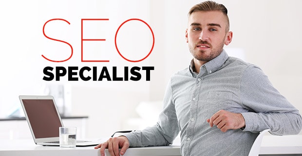 Best Reasons Why Your Business Needs SEO Specialist