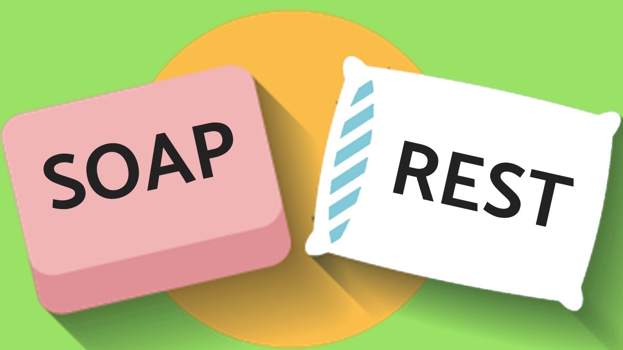 Choose the right API SOAP vs REST API For your Development