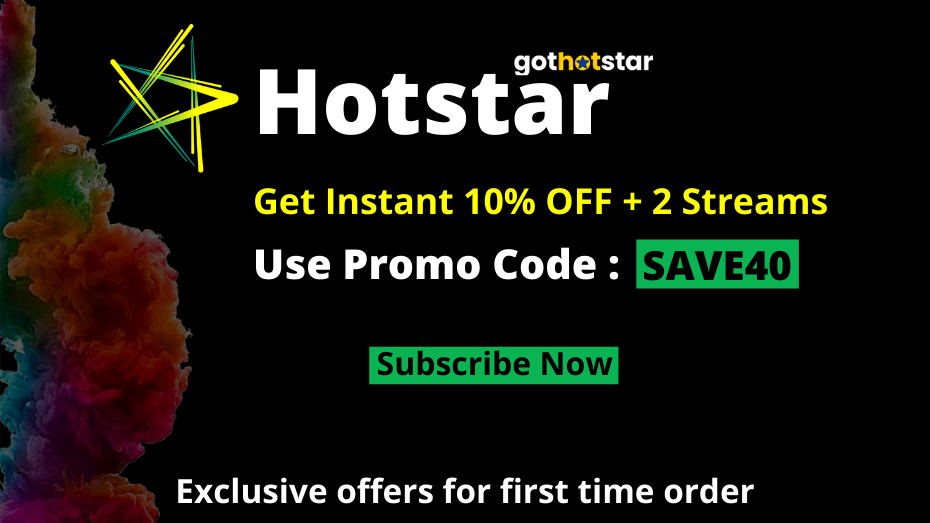 Hotstar Promo Code Canada SAVE40 Offer Get Instant 10% @ $44.99 Only.