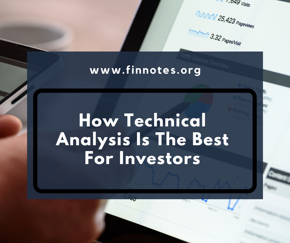 How Technical Analysis Is The Best For Investors