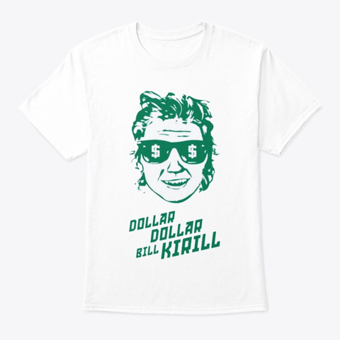 Dollar bill kirill T Shirts