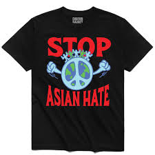 STOP ASIAN HATE SHIRT