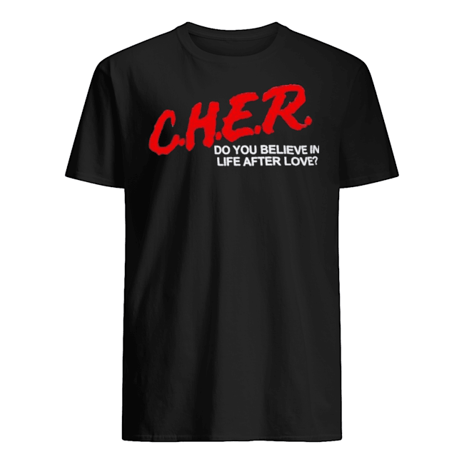 CHER BELIEVE IN LIFE AFTER LOVE SHIRT