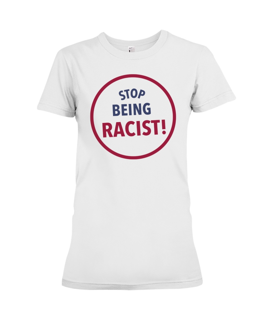 MARCUS STROMAN STOP BEING RACIST SHIRT