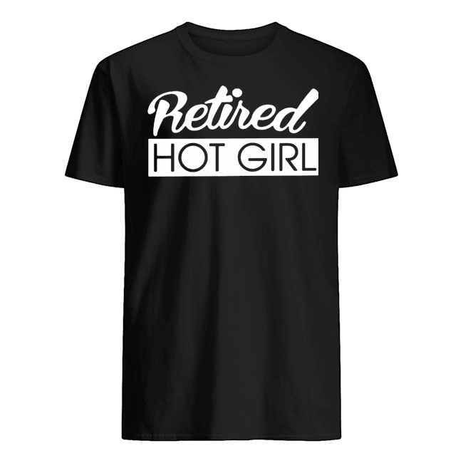 RETIRED HOT GIRL T SHIRTS