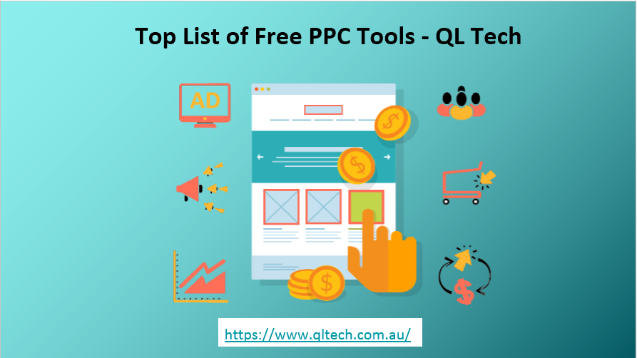 Top List of Free PPC Tools - QL Tech