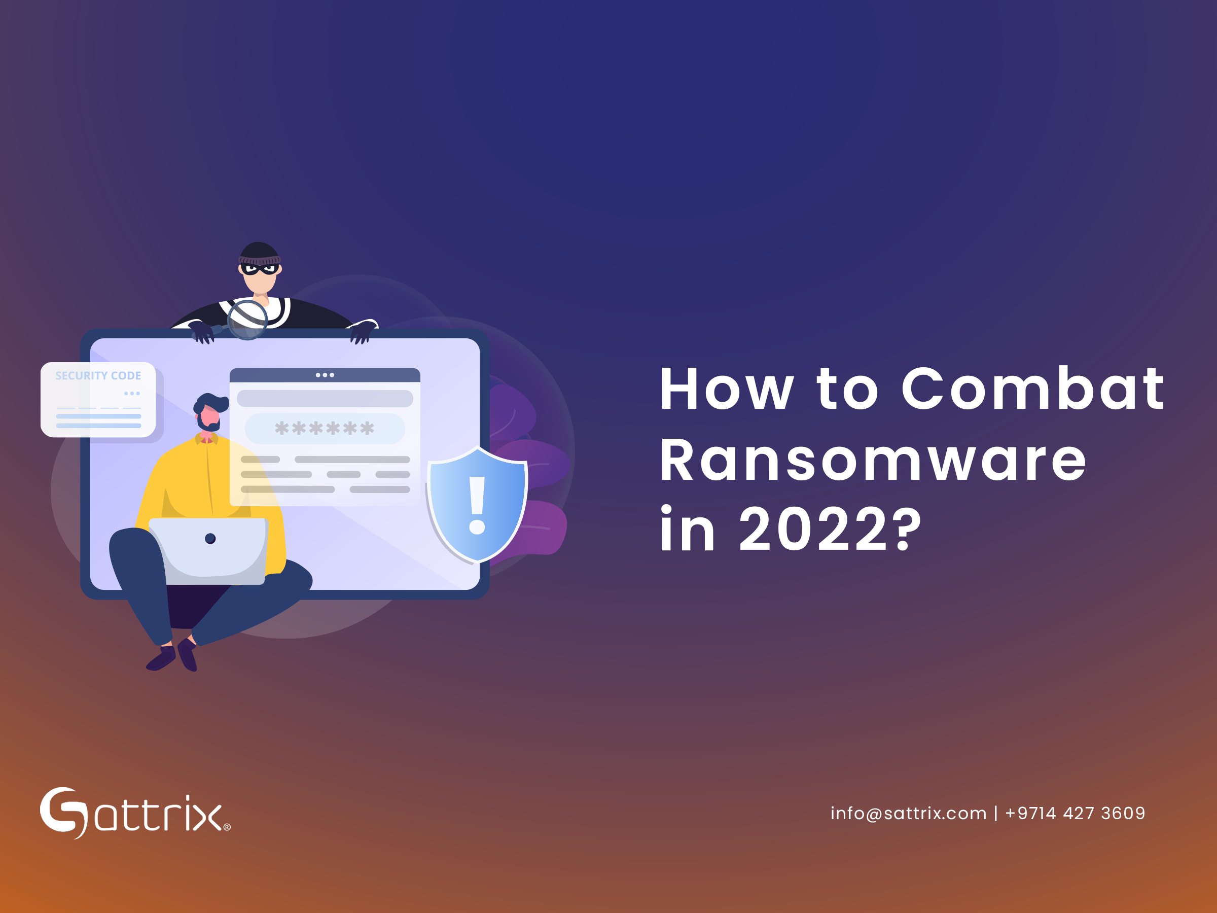 How to Combat Ransomware in 2022?