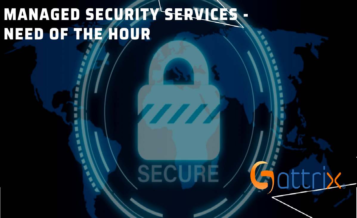 Managed Security Services - Need of the hour