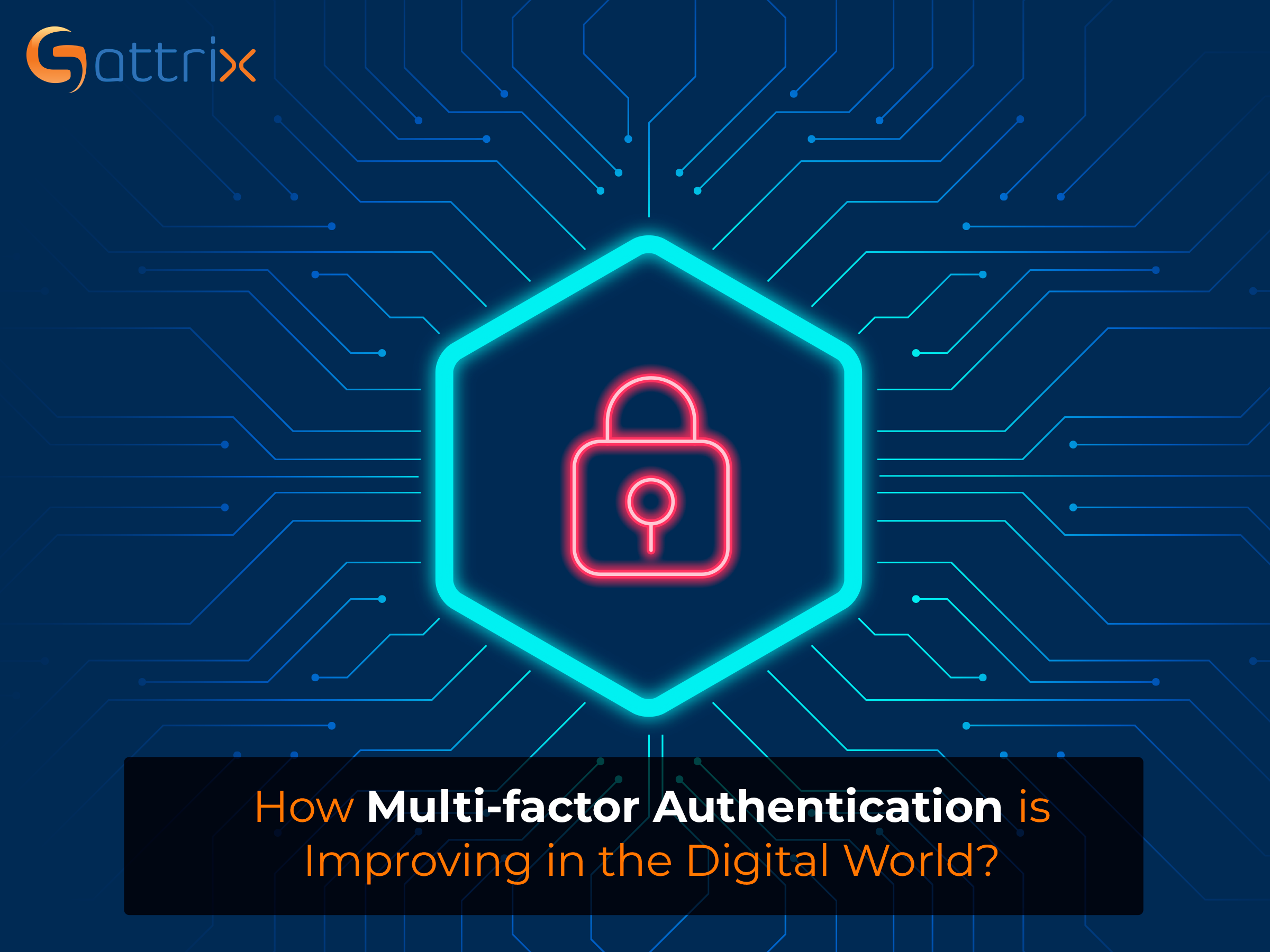 How is Multi-factor Authentication Improving in the Digital world?