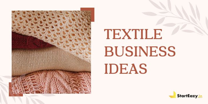 5+ Creative Textile Business Ideas