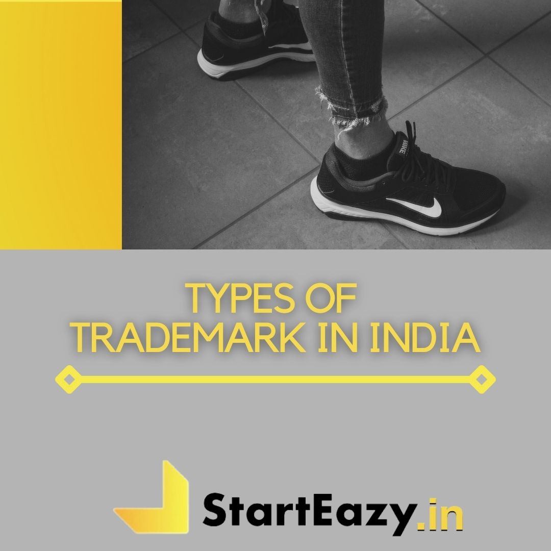 Types of Trademark in India