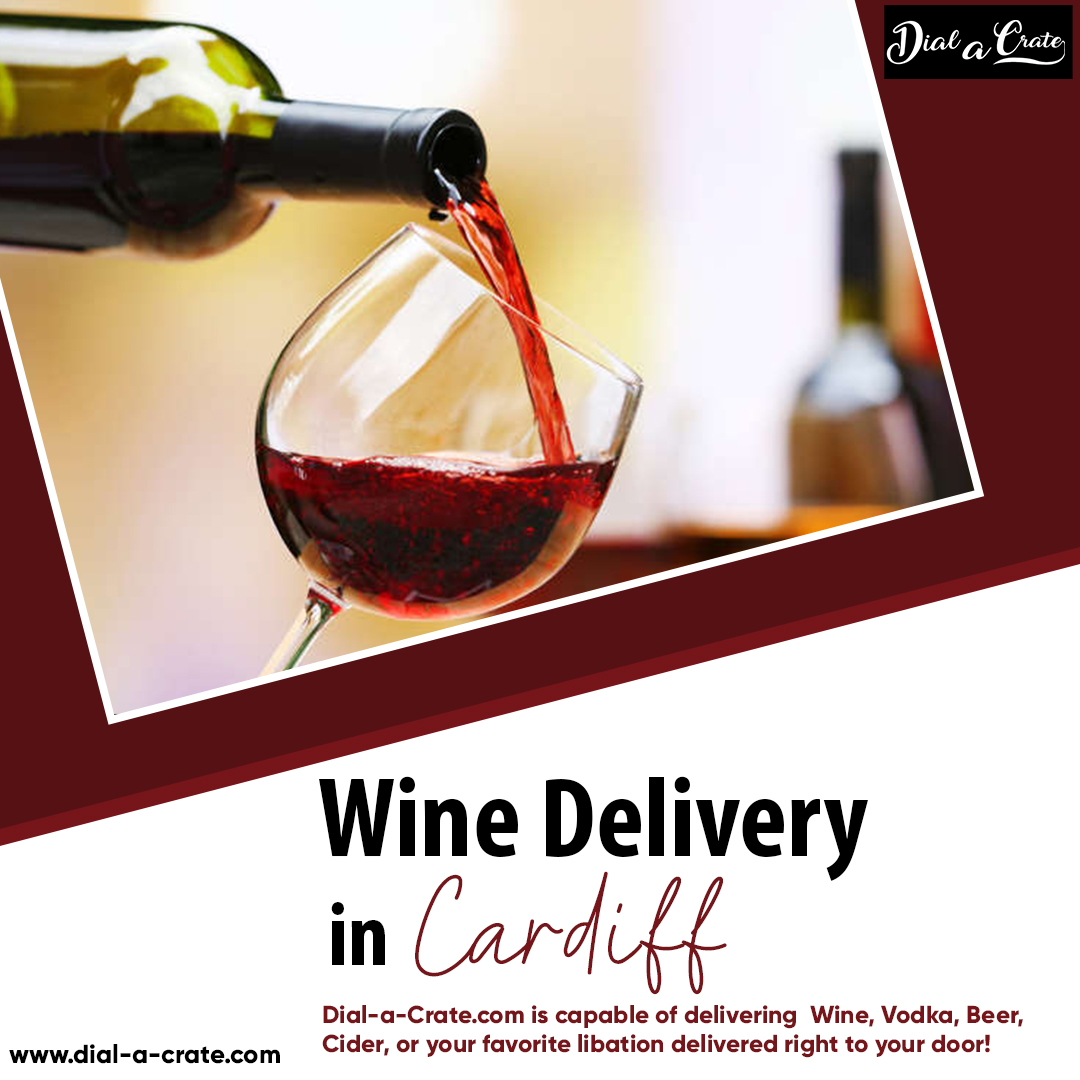 Wine Delivery in Cardiff