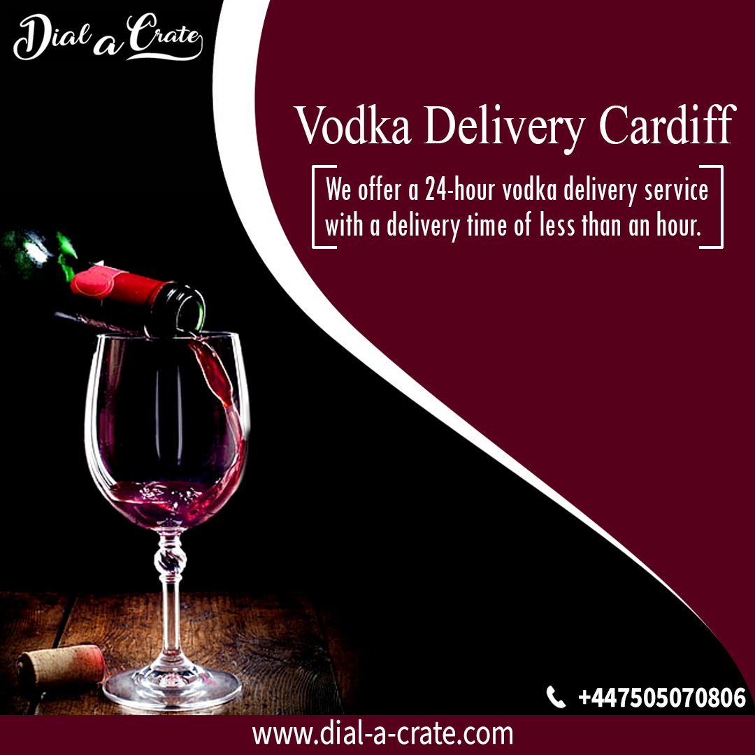 Vodka Delivery Cardiff