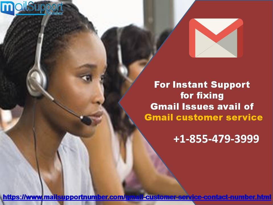 For Instant Support for fixing Gmail Issues avail of Gmail customer service