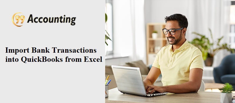 Import Bank Transactions into QuickBooks from Excel