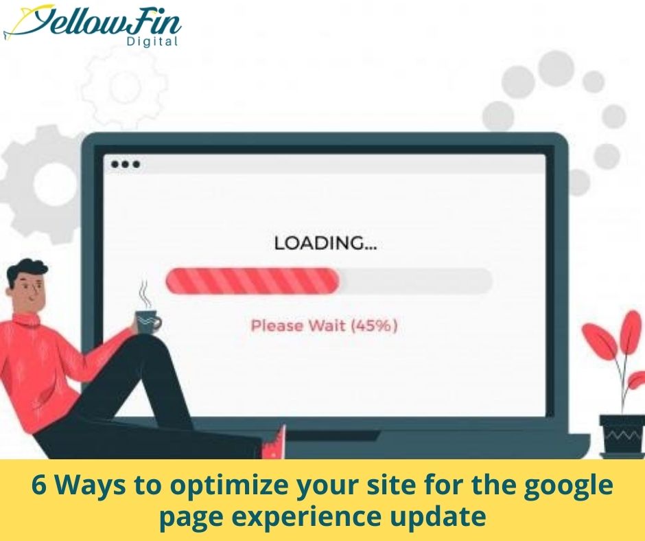 6 Ways to optimize your site for the google page experience update