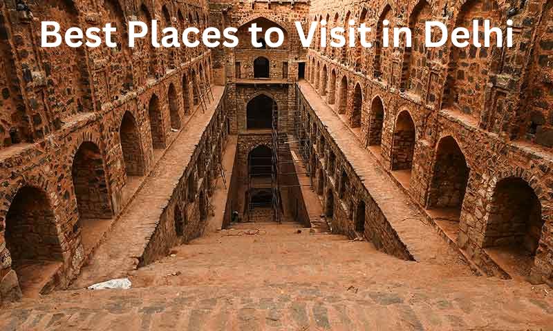 Best 5 Places to Visit in Delhi