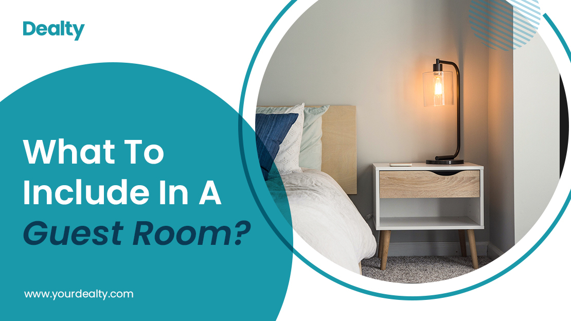 What To Include In A Guest Room?