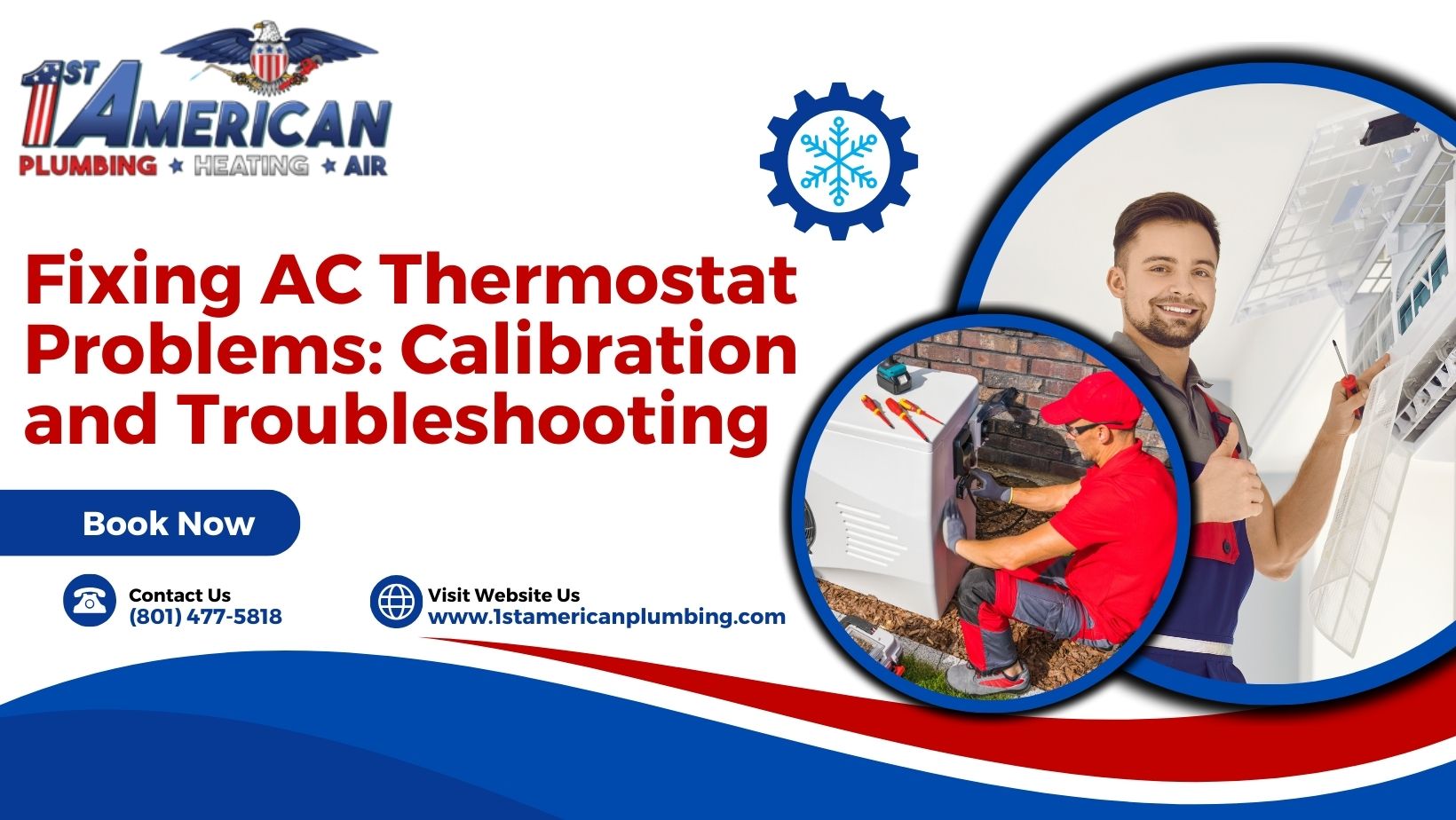 Fixing AC Thermostat Problems: Calibration and Troubleshooting