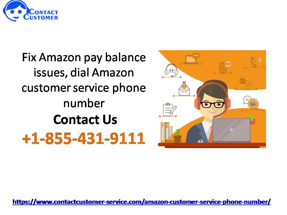 Fix Amazon pay balance issues, dial Amazon customer service phone number  +1-855-431-9111