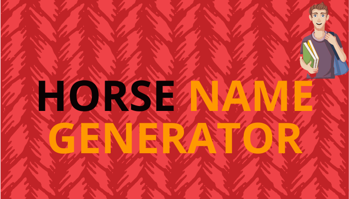 HORSE NAME GENERATOR - Generate Thousands Names For Your Pony