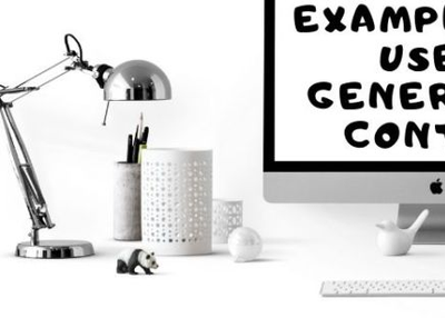 Top 10 Examples of User Generated Content