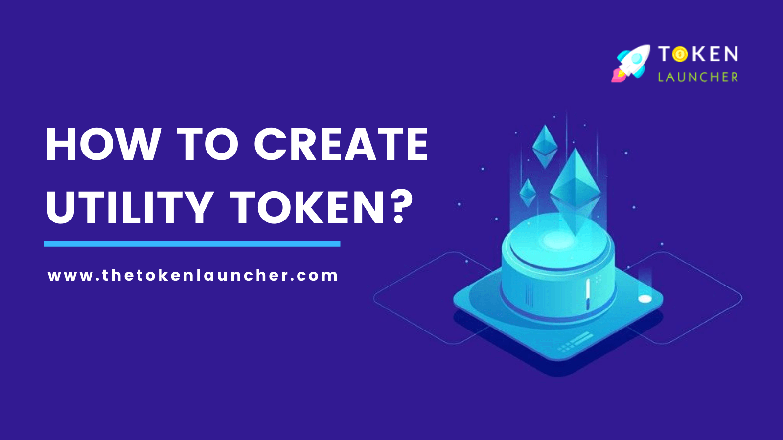 How to create Utility Token?
