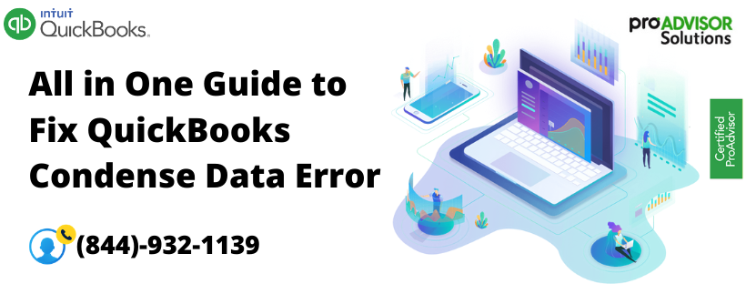 Here's A Quick Way To Solve The QuickBooks condense data error Problem.