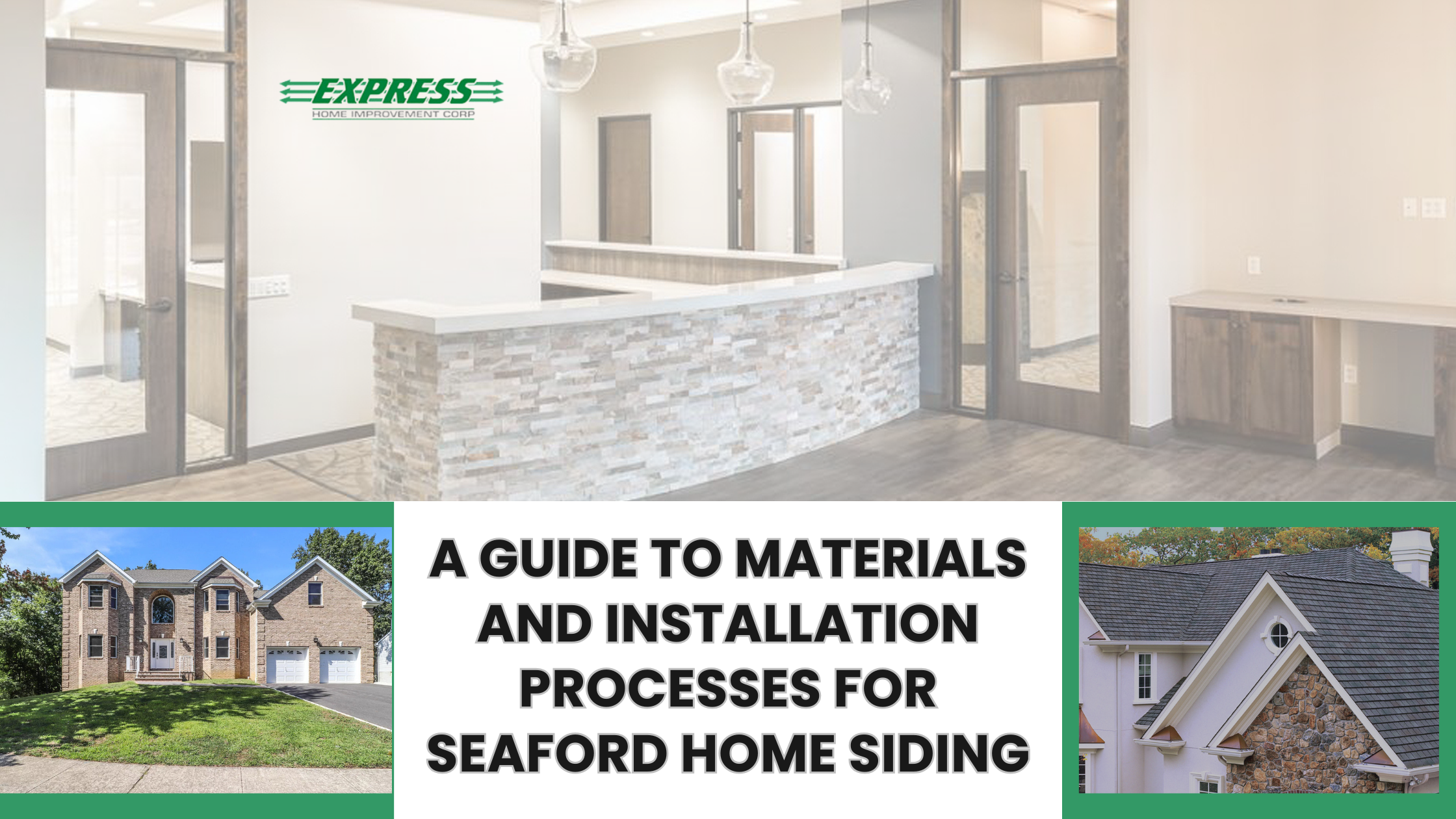 A Guide to Materials and Installation Processes for Seaford Home Siding