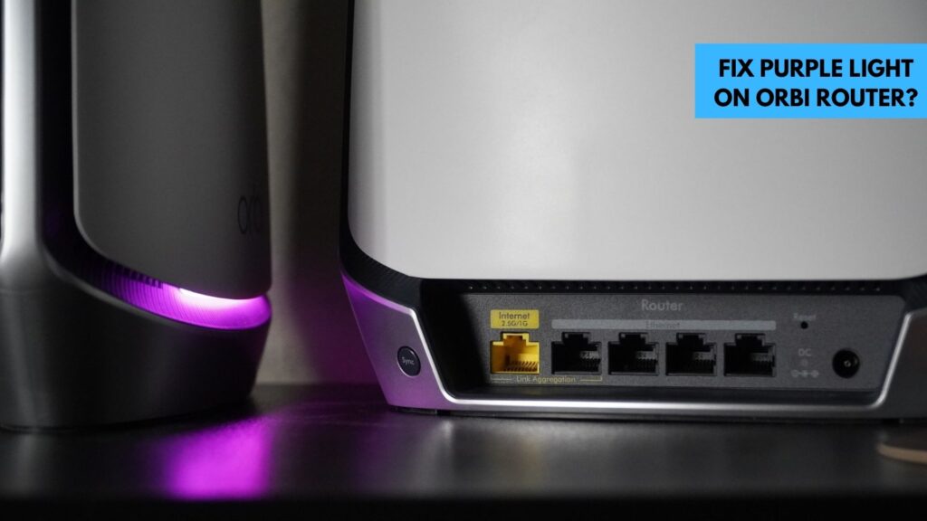 how to fix purple light on orbi router