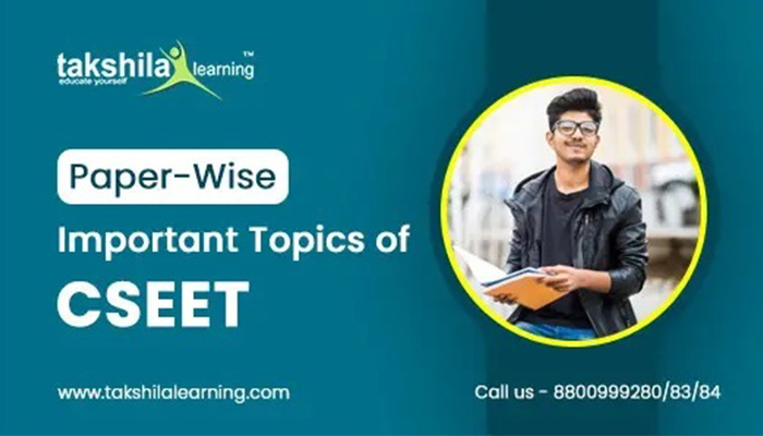 The Essential Topics of CSEET | Paper-Wise