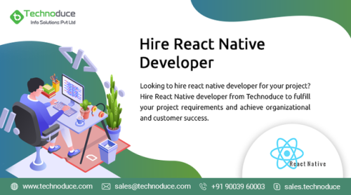 Hire React Native Developer, Dedicated Programmers from Technoduce