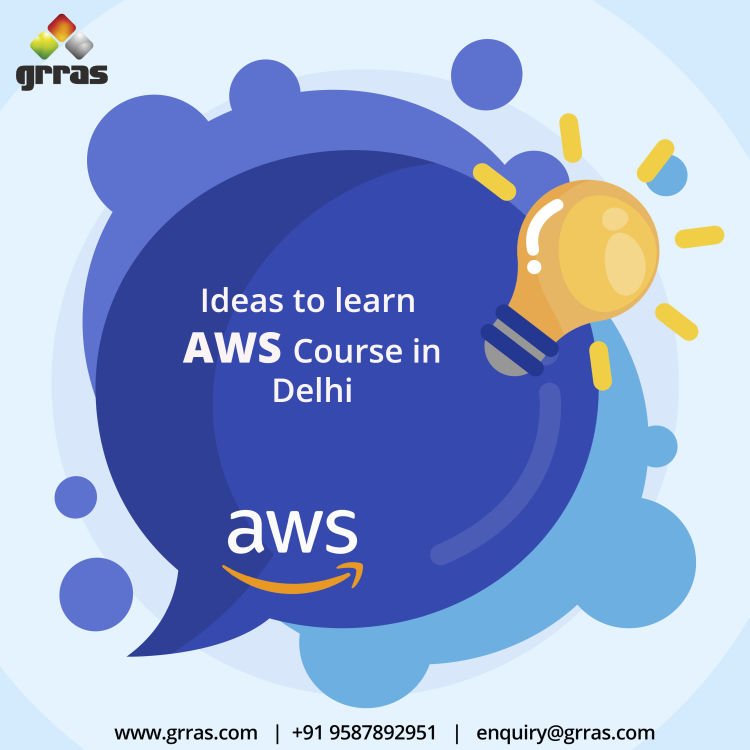 Ideas to learn AWS Course in Delhi