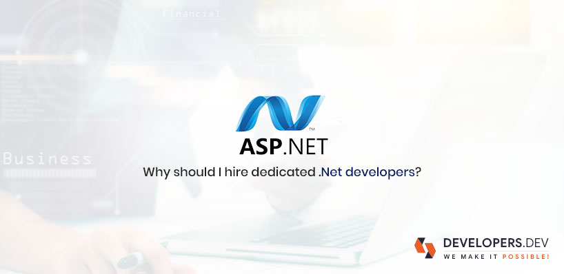 Why should I hire dedicated .NET developers?