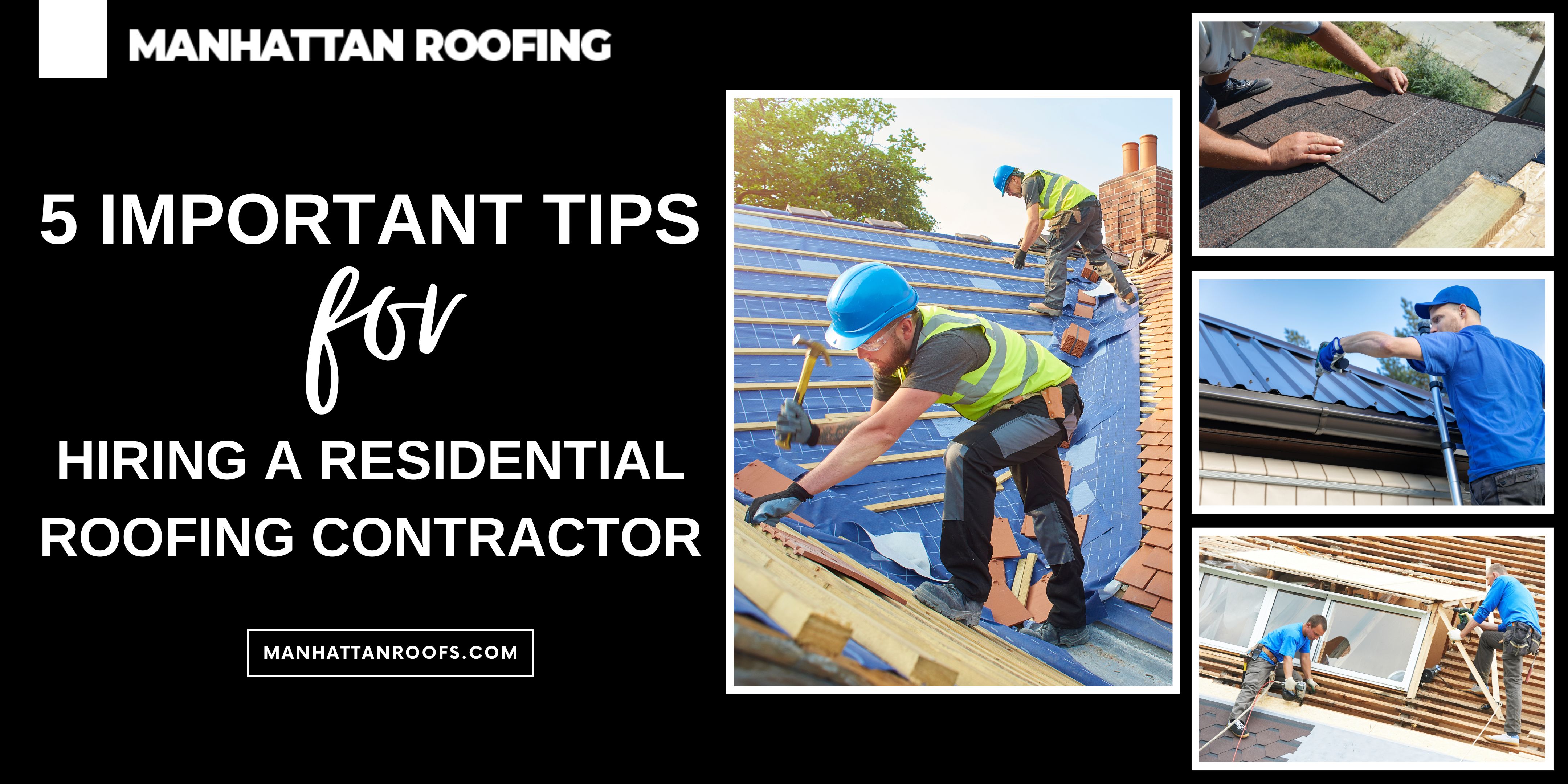 5 Important Tips For Hiring A Residential Roofing Contractor