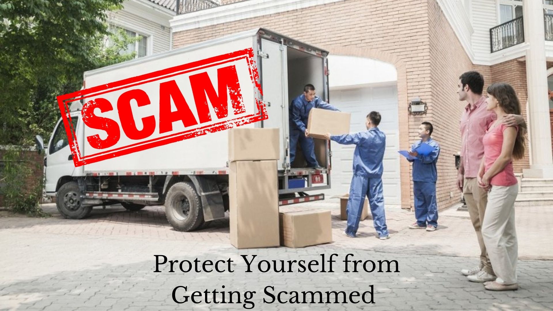 How To Protect Yourself From Getting Scammed By Packers And Movers