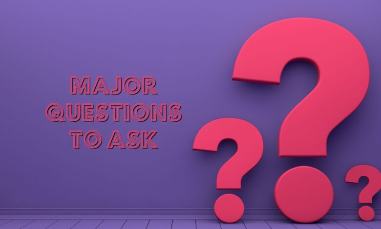 Major Questions to Ask Yourself Before You Shift