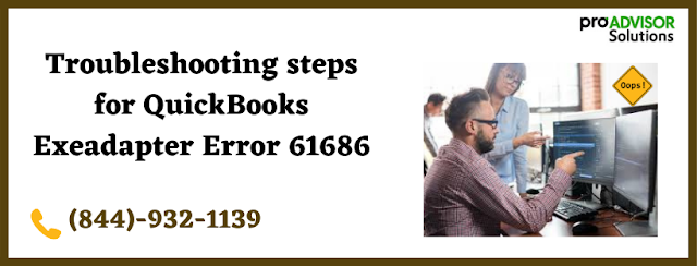 How To eliminate QuickBooks exeadapter error 61686