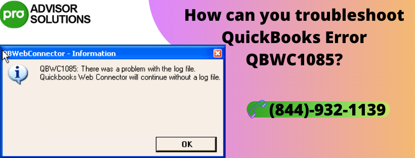 QuickBooks Error QBWC1085! How do i fix it?