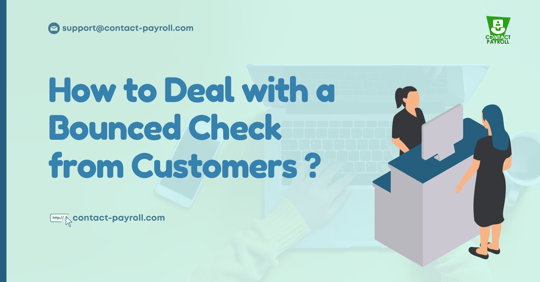 How to Deal with a Bounced check from customers?