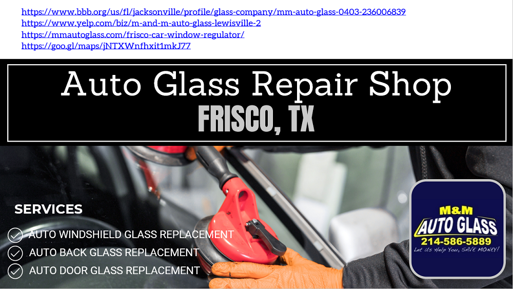 Auto Glass Replacement: For Your Safety and Your Vehicle's Structural Integrity