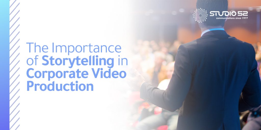 The Power of Storytelling: Enhancing Corporate Video Production
