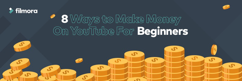 8 Ways to Make Money on YouTube for Beginners[Infographic]